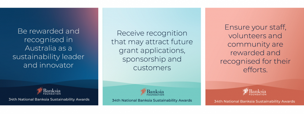 Benefits of entering the Banksia Awards summary